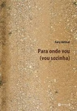 Para onde vou (vou sozinha)