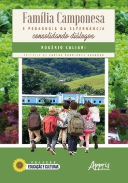 Família camponesa e pedagogia da alternância: consolidando diálogos