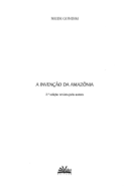 A INVENÇÃO DA AMAZÔNIA