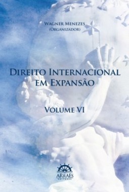 Direito internacional em expansão: anais do 14º Congresso Brasileiro de Direito Internacional