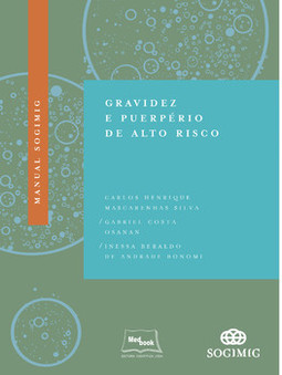 Manual SOGIMIG - Gravidez e puerpério de alto risco