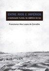 Entre rios e impérios: a navegação fluvial na América do Sul