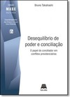 Desequilíbrio de Poder e Conciliação: O Papel do Conciliador Em Conflitos Previdenciários