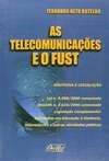 As Telecomunicações e o FUST