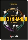 Mulheres Negras No Brasil - Ed. Condensada