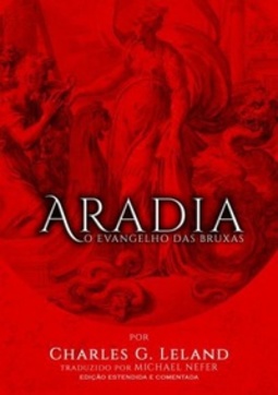 ARADIA: O EVANGELHO DAS BRUXAS