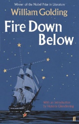 Fire Down Below: With an introduction by Victoria Glendinning (Sea Trilogy) (English Edition)