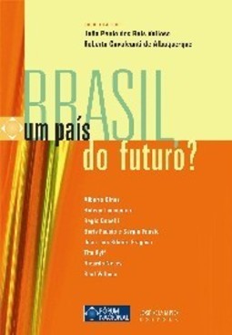 BRASIL, UM PAÍS DO FUTURO? - Fórum Especial 2006