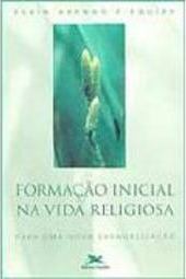 Formação Inicial na Vida Religiosa: para uma Nova Evangelização