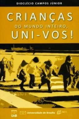 Crianças do mundo inteiro, uni-vos!