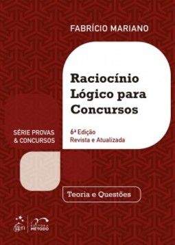 Raciocínio lógico para concursos: Teoria e questões