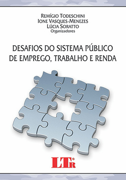 Desafios do sistema público de emprego, trabalho e renda