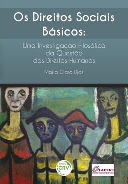 Os direitos sociais básicos: uma investigação filosófica da questão dos direitos humanos