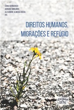 Direitos humanos, migrações e refúgio