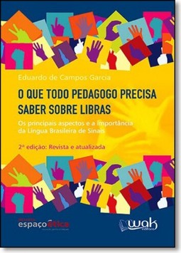 Que Todo Pedagogo Precisa Saber Sobre Libras