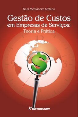 Gestão de custos em empresas de serviços: teoria e prática