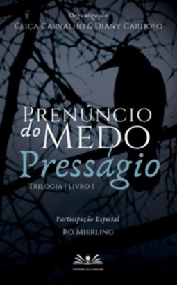 Prenúncio do Medo - Presságio #1