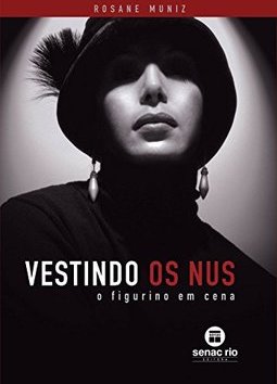 Vestindo os Nus: o Figurino em Cena