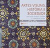 Artes visuais, história e sociedade