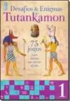 Livro Tutankamon Desafios Enigmas Vol. 1