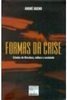 Formas da Crise: Estudos de Literatura, Cultura e Sociedade
