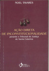 Ação direta de inconstitucionalidade perante o tribunal de justica de Santa Catarina