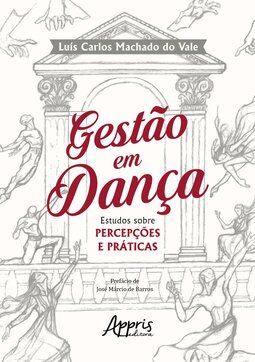 Gestão em dança: estudos sobre percepções e práticas