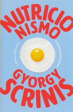NUTRICIONISMO: A CIENCIA E A POLITICA...
