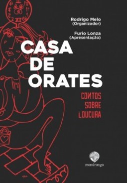 Casa de Orates: Contos sobre loucura