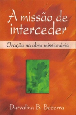 A missão de interceder