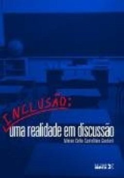 INCLUSAO UMA REALIDADE EM DISCUSSAO