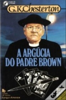 A Argúcia do Padre Brown (Clubes do Crime #85)