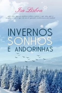 Invernos, sonhos e andorinhas