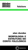 Morfologia e Estrutura no Conto Folclórico