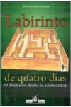 LABIRINTO DE QUATRO DIAS
