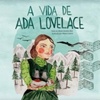 A Vida de Ada Lovelace