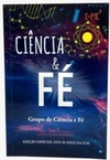 Ciência e Fé (Edição especial dos 50 anos da ICM)