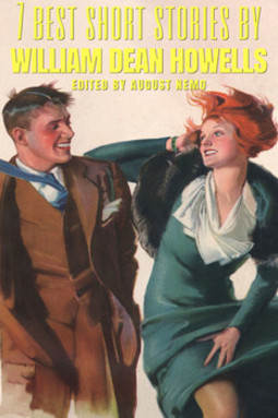 7 best short stories by william dean howells