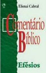 Comentário Bíblico: Efésios
