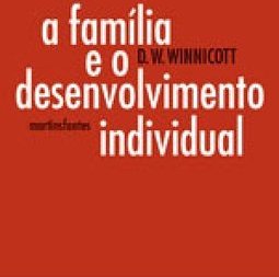 A Família e o Desenvolvimento Individual