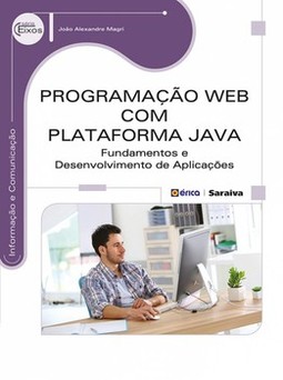 Programação web com plataforma Java: fundamentos e desenvolvimento de aplicações