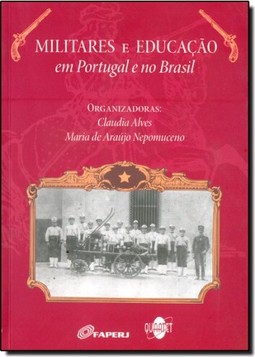 Militares e Educação em Portugal e no Brasil