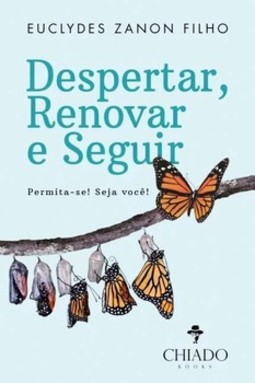 Despertar, renovar e seguir