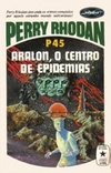 Aralon, O Centro de Epidemias (Perry Rhodan #45)