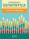 Introdução à estatística: Uma abordagem por resolução de problemas