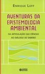 AVENTURAS DA EPISTEMOLOGIA AMBIENTAL