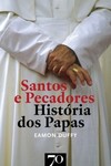 Santos e pecadores: história dos papas
