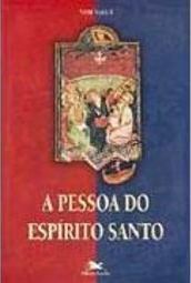 A Pessoa do Espírito Santo