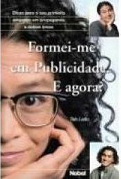 Formei-me em Publicidade. E Agora?