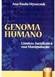Genoma Humano: Limites Jurídicos à Sua Manipulação